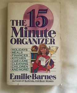 The 15-Minute Organizer