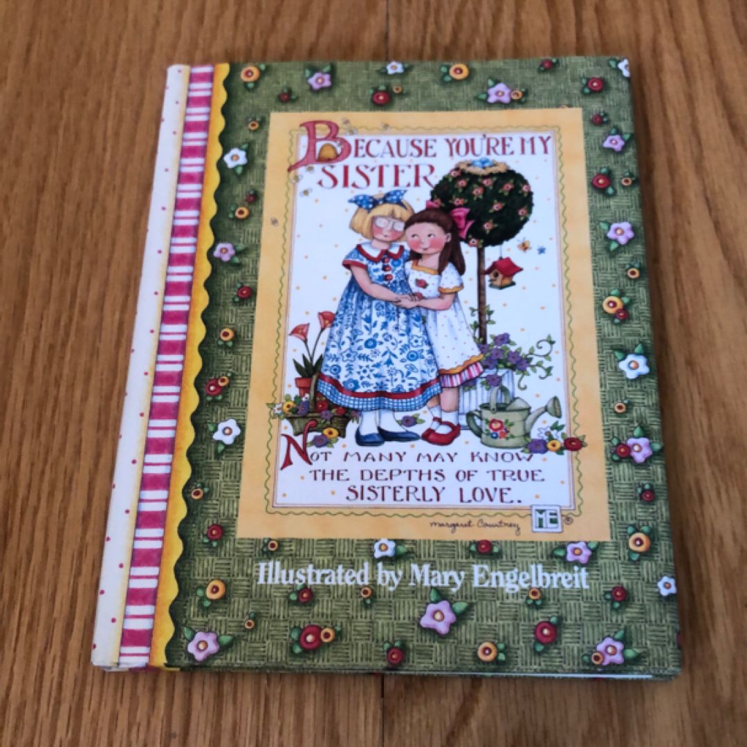 Because You're My Sister