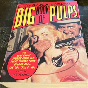 The Black Lizard Big Book of Pulps