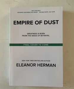 Empire of Dust (ARC)