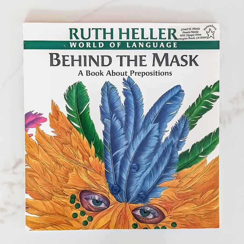 Behind the Mask: A Book about Prepositions