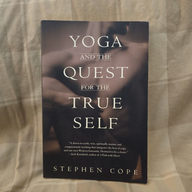 Yoga and the Quest for the True Self