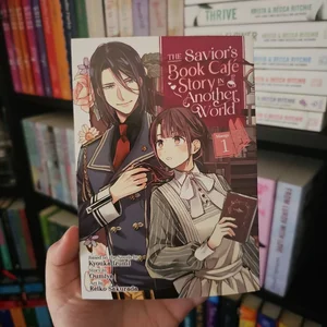 The Savior's Book Cafe Story in Another World (Manga) Vol. 1