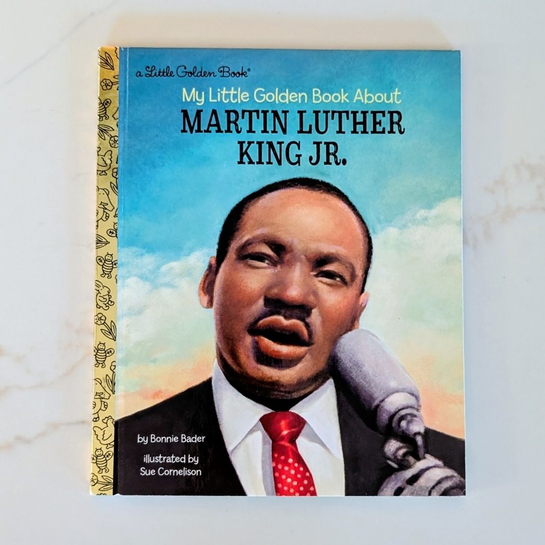 My Little Golden Book about Martin Luther King Jr