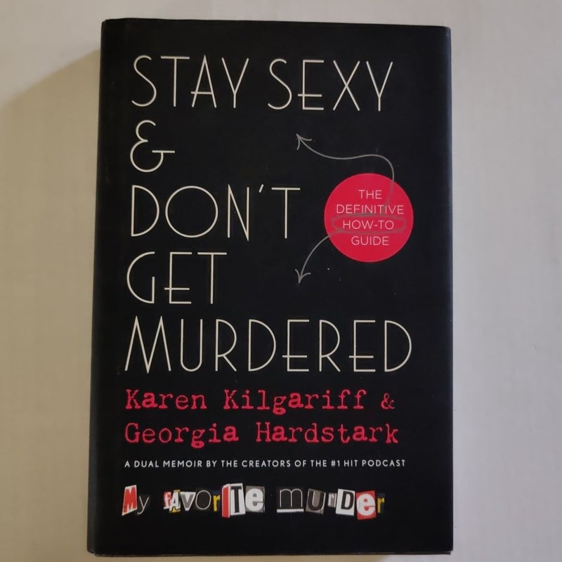 Stay Sexy and Don't Get Murdered