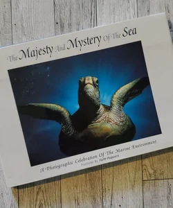 The Majesty and Mystery of the Sea