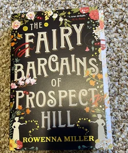 The Fairy Bargains of Prospect Hill