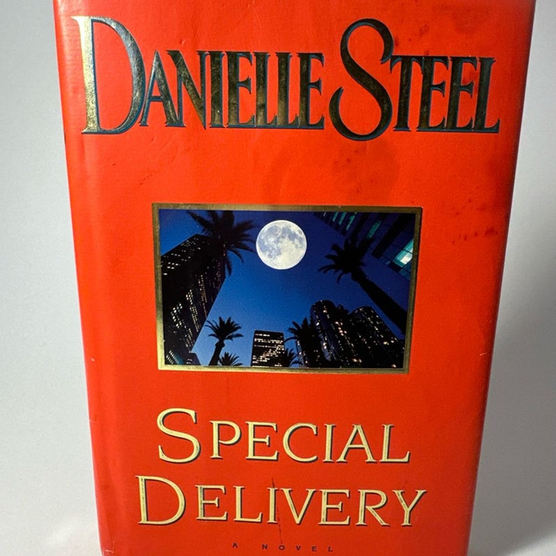 Special Delivery A Novel by Danielle Steel 1997 Hardcover First Edition Good