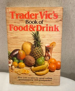 Trader Vic's Book of Food and Drink