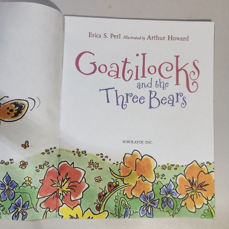 Goatilocks and the Three bears