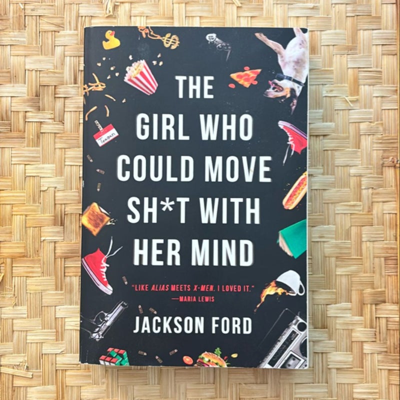 The Girl Who Could Move Sh*t with Her Mind