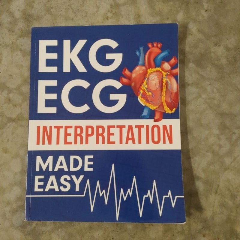 EKG | ECG Interpretation Made Easy