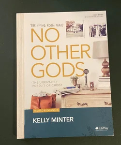 No Other Gods - Revised & Updated - Bible Study Book