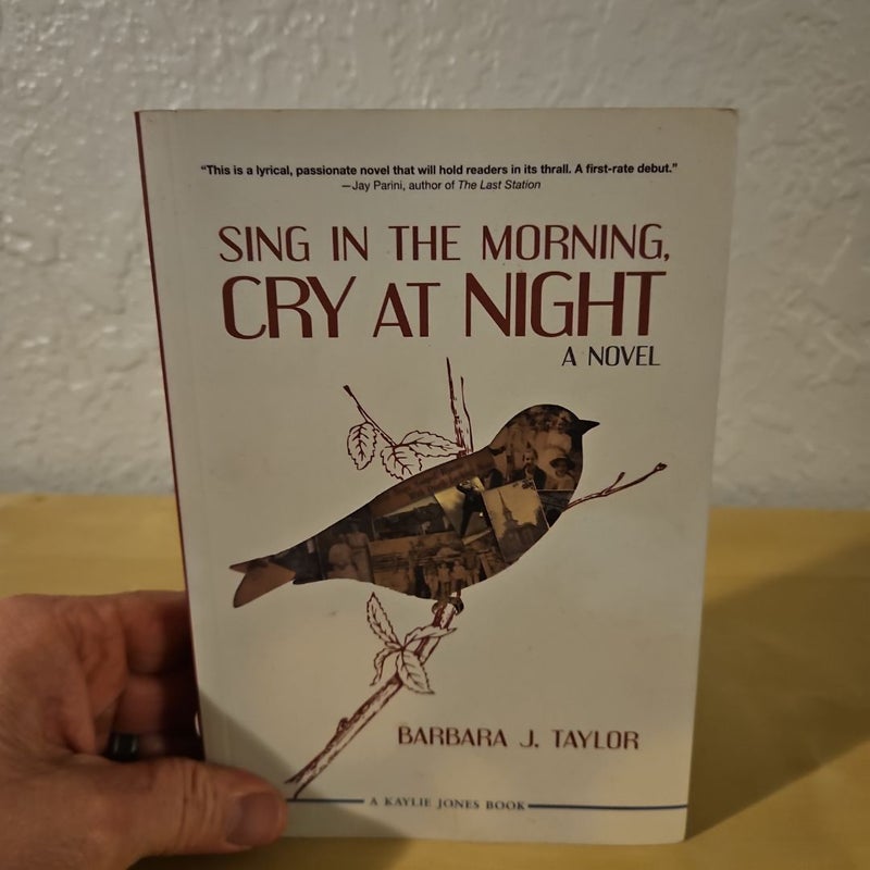 Sing in the Morning, Cry at Night