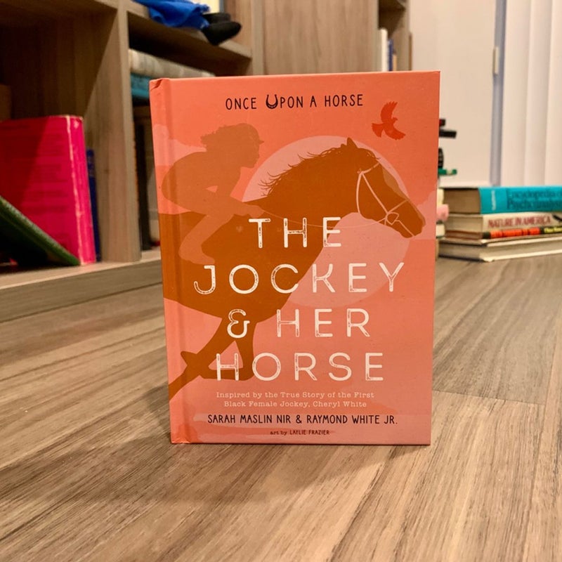 The Jockey and Her Horse (Once upon a Horse #2)