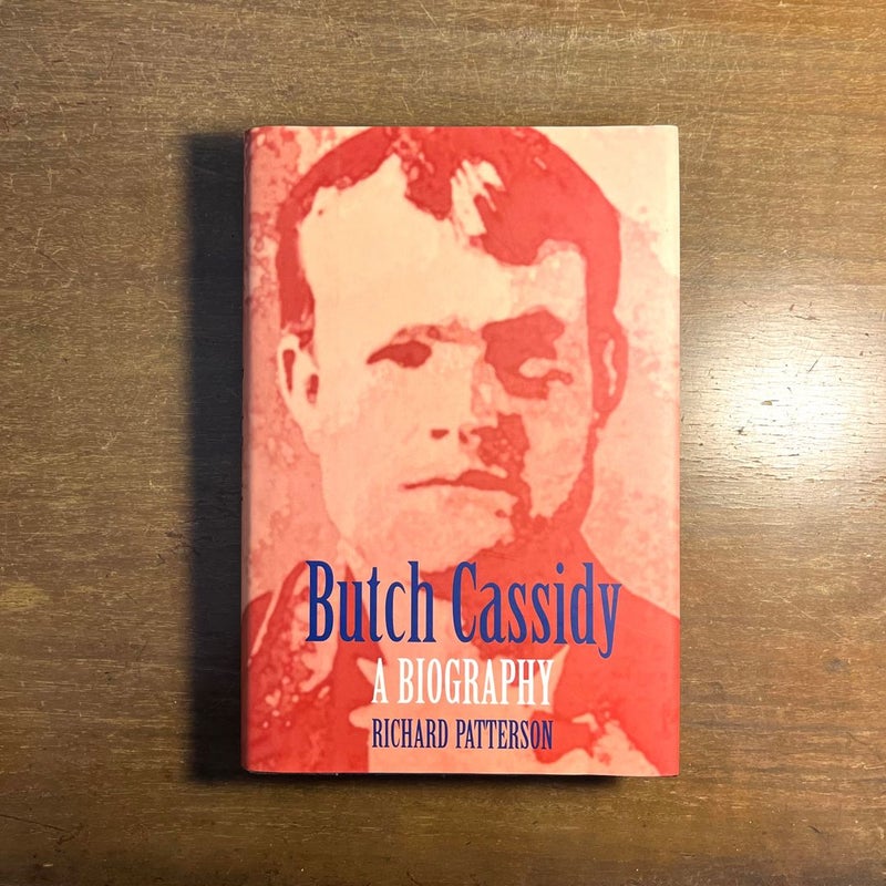 Butch Cassidy: A Biography 