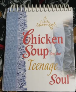 A Little Spoonful of Chicken Soup for the Teenage Soul Desktop Inspiration