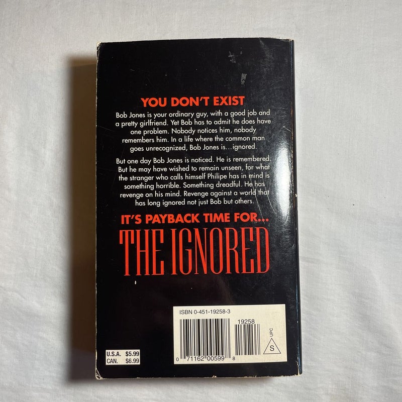 The Ignored