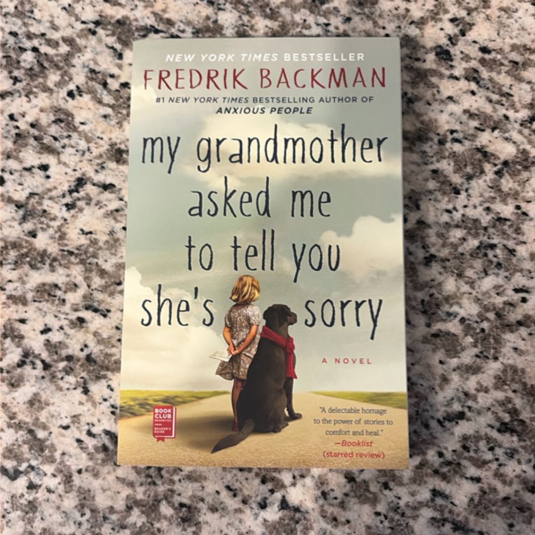 My Grandmother Asked Me to Tell You She's Sorry