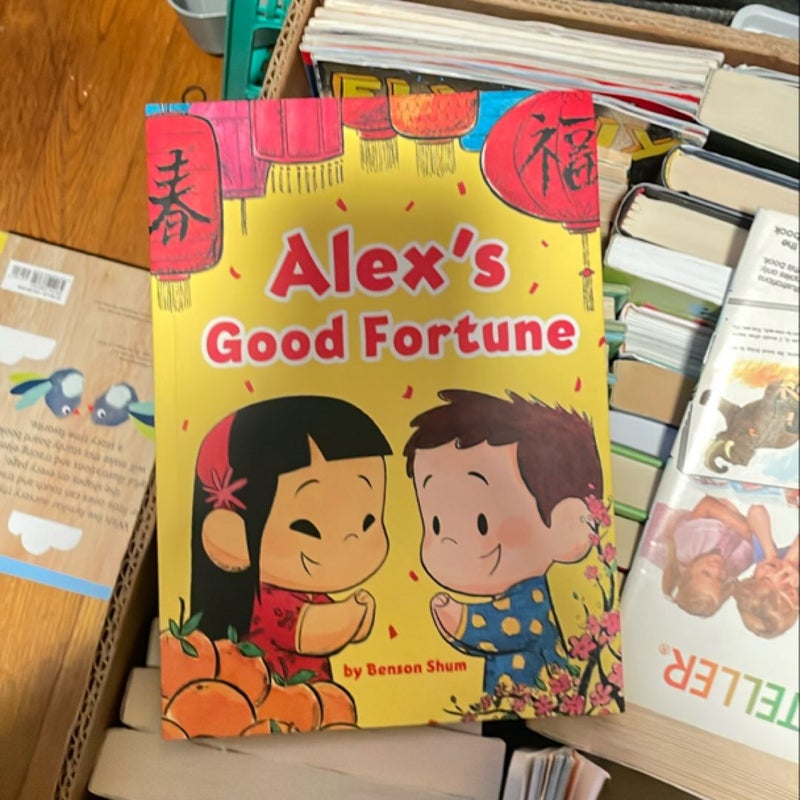 Alex’s Good Fortune 