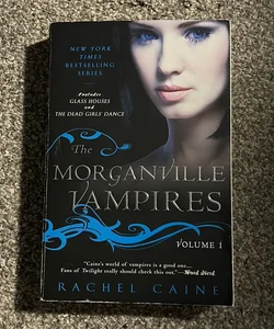 The Morganville Vampires, Volume 1