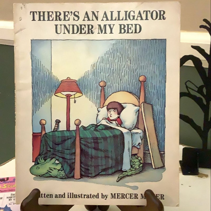 There's an Alligator under My Bed