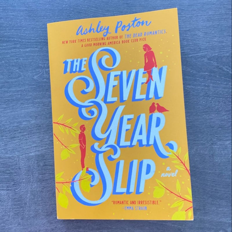 The Seven Year Slip