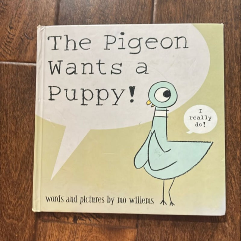 The Pigeon Wants a Puppy!