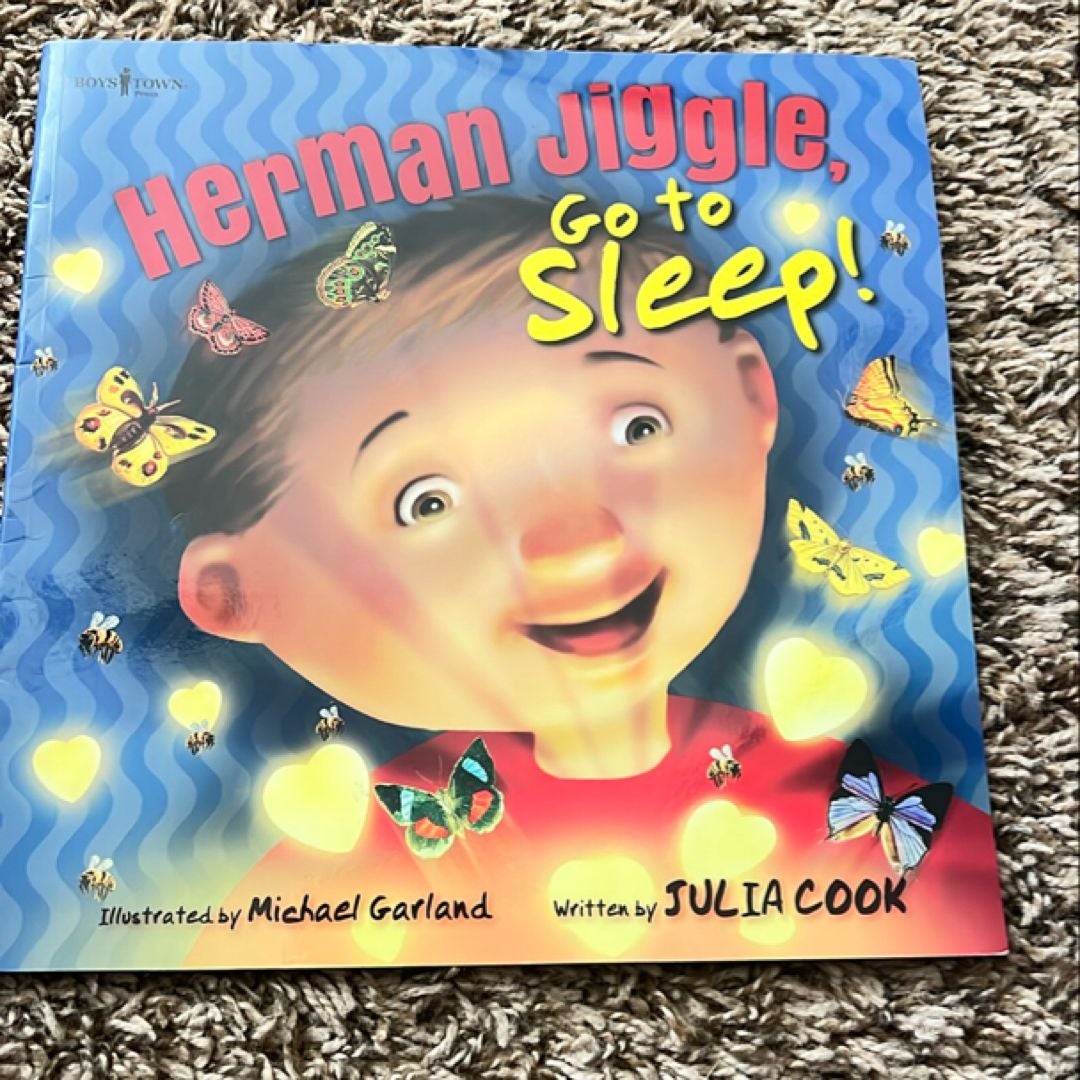 Herman Jiggle, Go to Sleep!