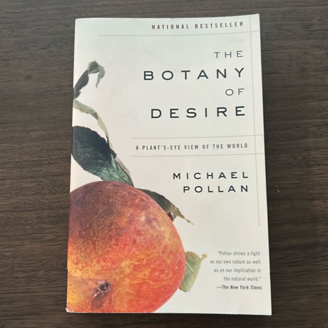 The Botany of Desire