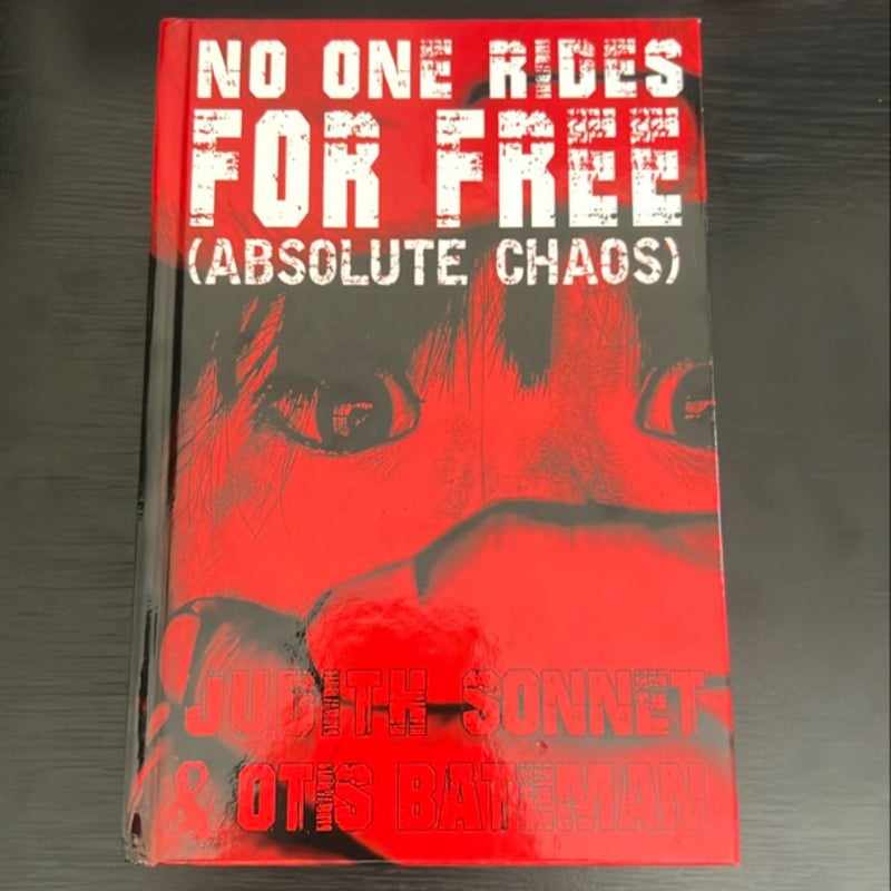 No One Rides For Free (Absolute Chaos)
