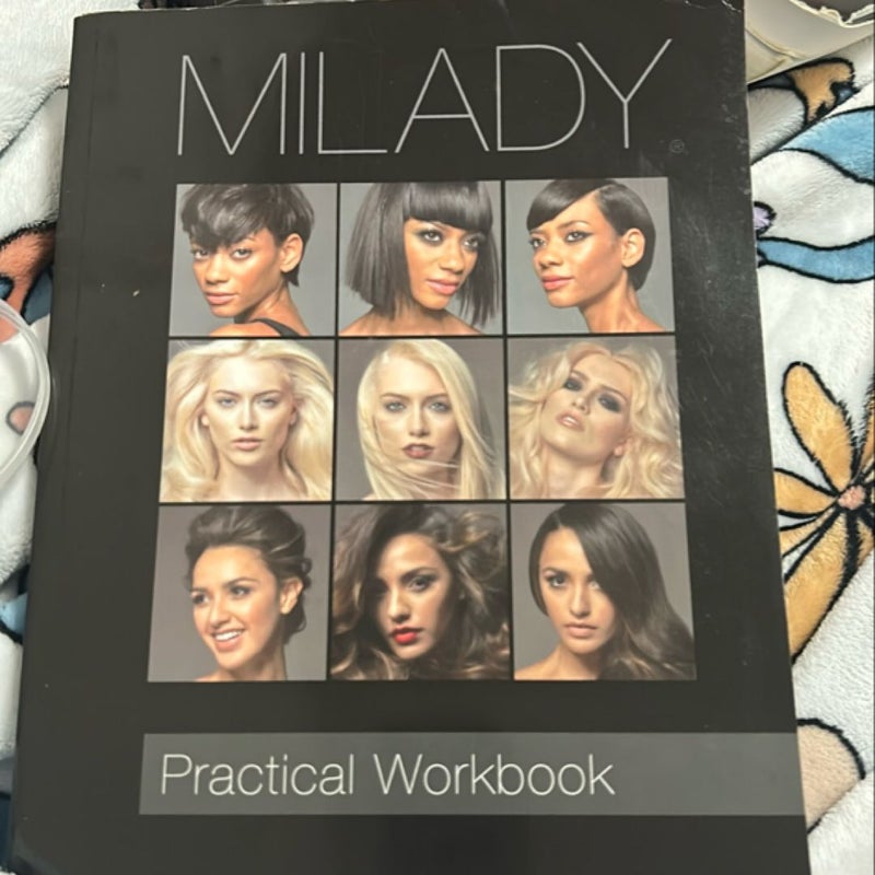 Practical Workbook for Milady Standard Cosmetology