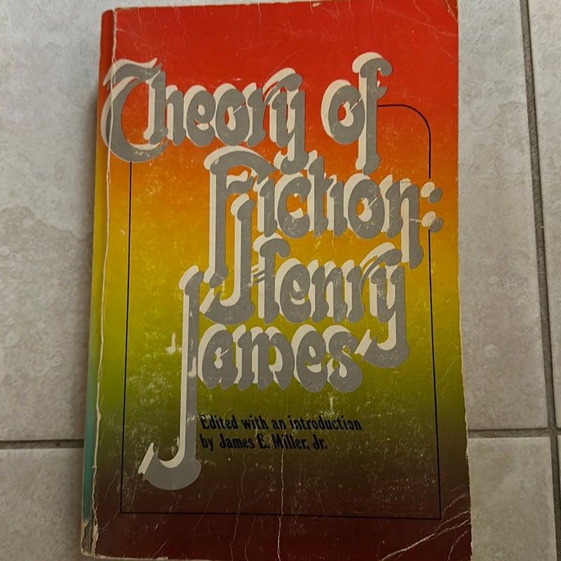 Theory of Fiction : Henry James