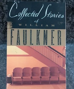 Collected Stories of William Faulkner