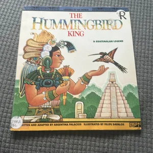 El Rey Colibri (The Hummingbird King)