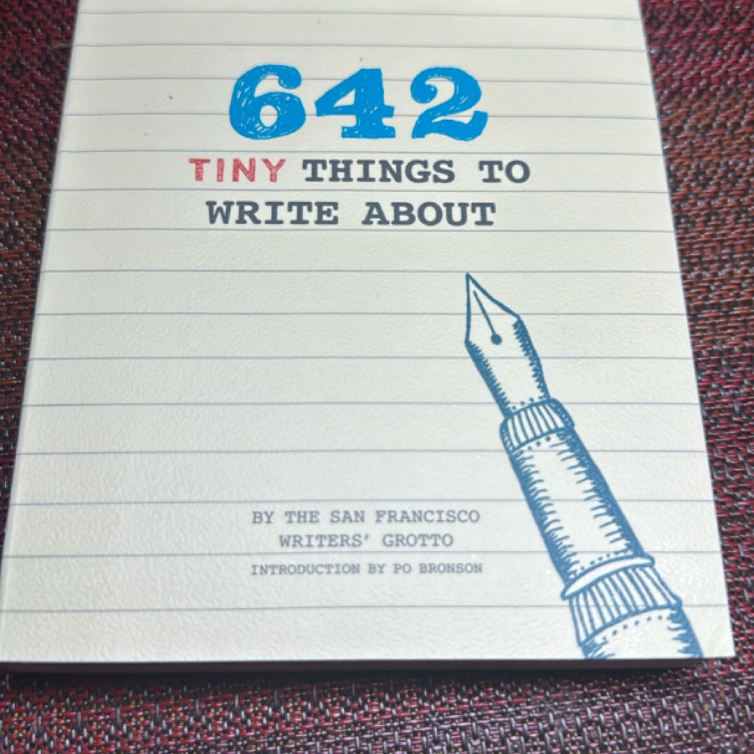 642 Tiny Things to Write About