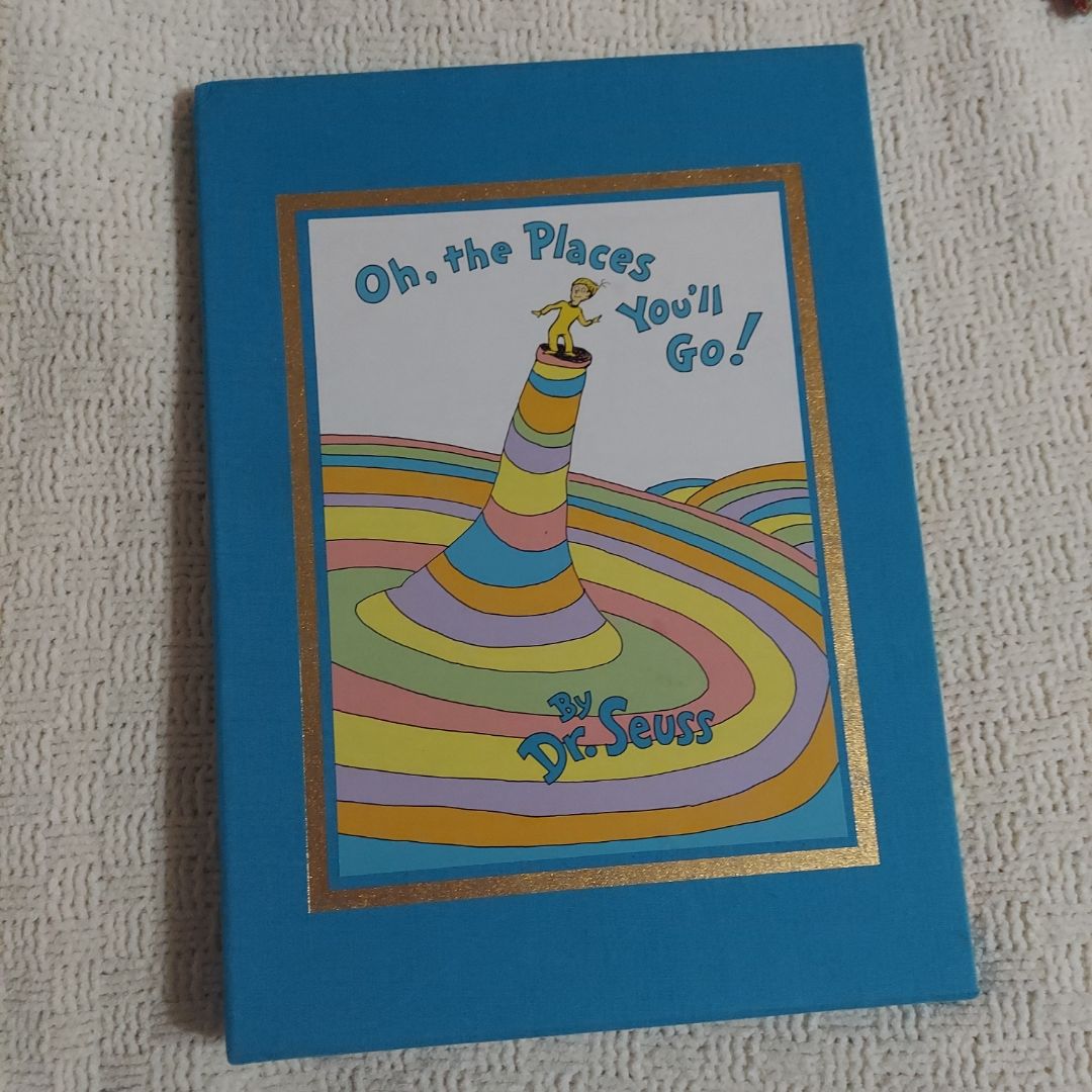 Oh, the Places You'll Go