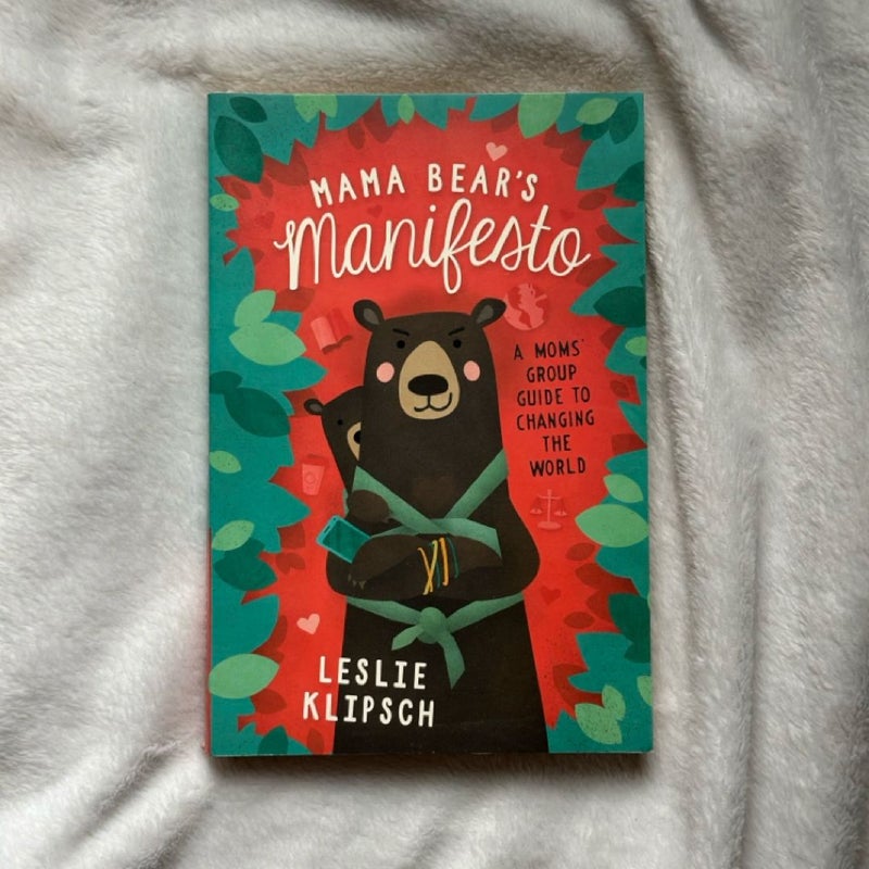 Mama Bear's Manifesto