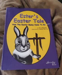 Easter's Easter Tale