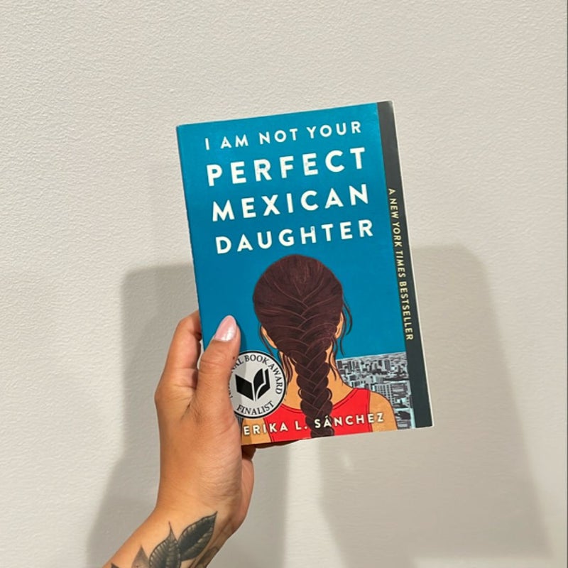 I Am Not Your Perfect Mexican Daughter