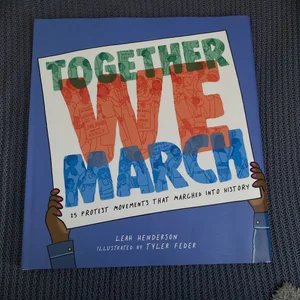 Together We March