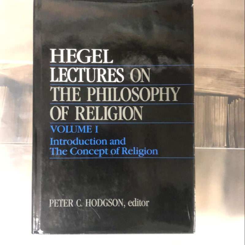 Lectures on the Philosophy of Religion