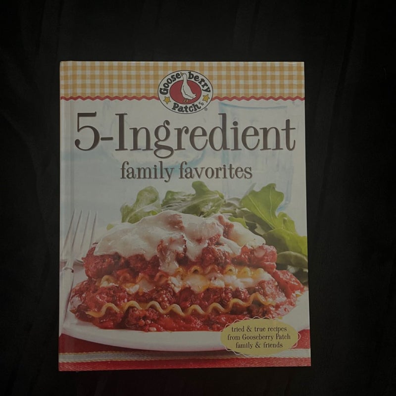 5 Ingredient Family Favorites