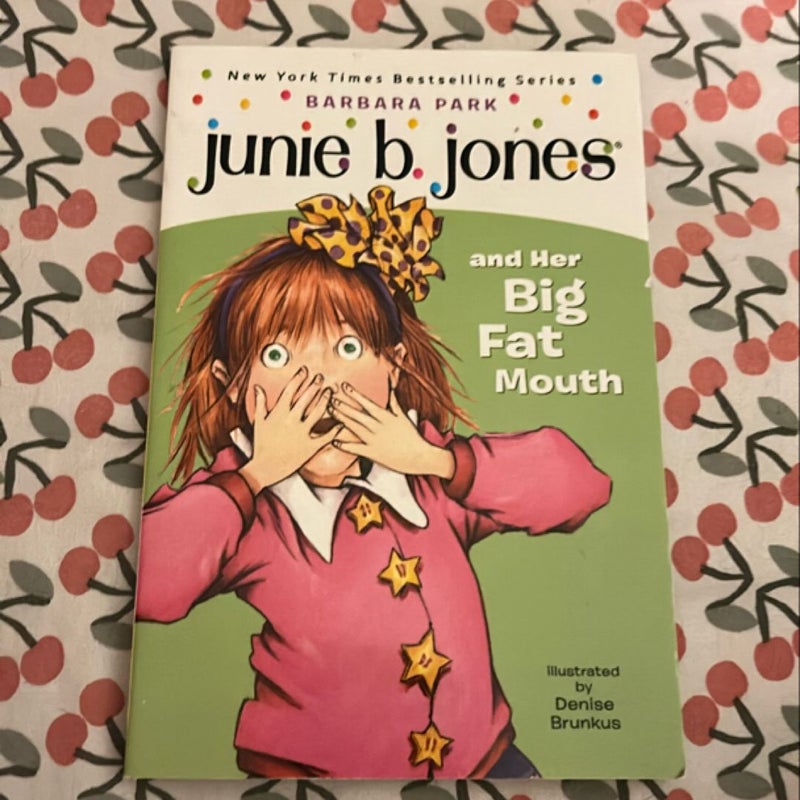 Junie B. Jones #3: Junie B. Jones and Her Big Fat Mouth