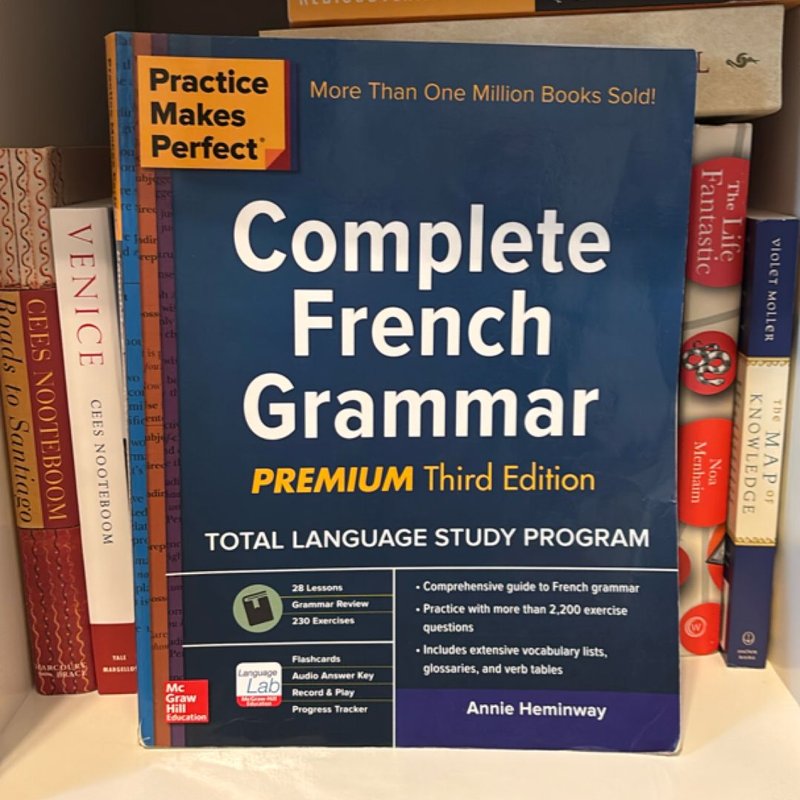 Practice Makes Perfect: Complete French Grammar, Premium Third Edition