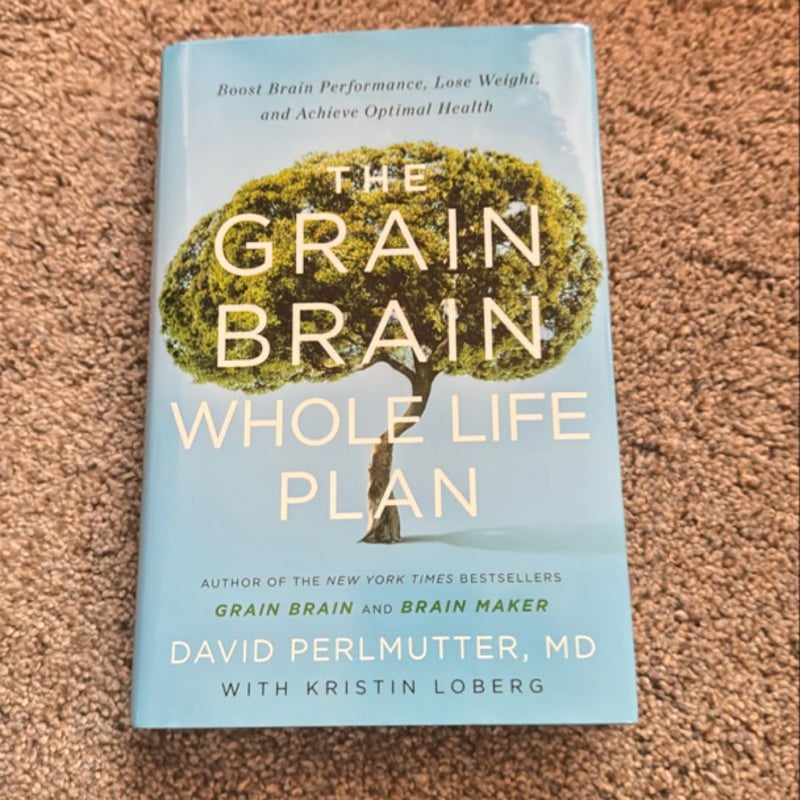 The Grain Brain Whole Life Plan