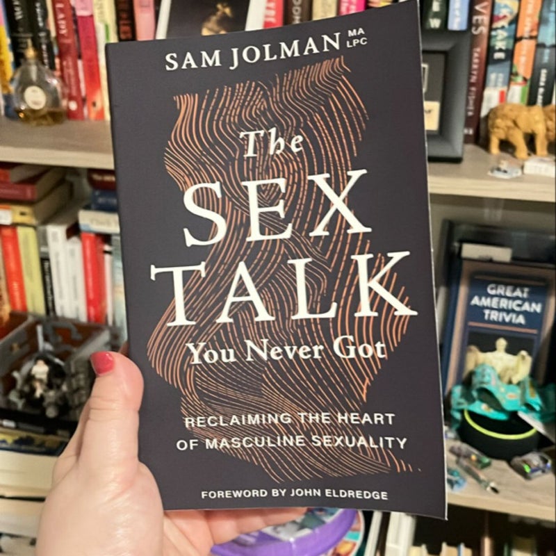 The Sex Talk You Never Got