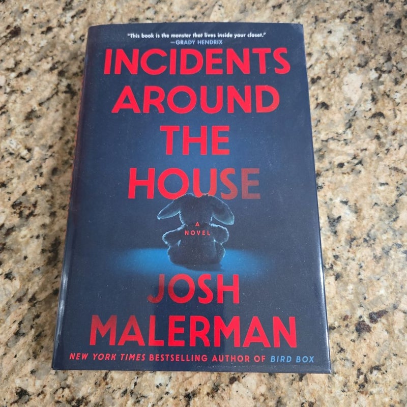 Incidents Around the House