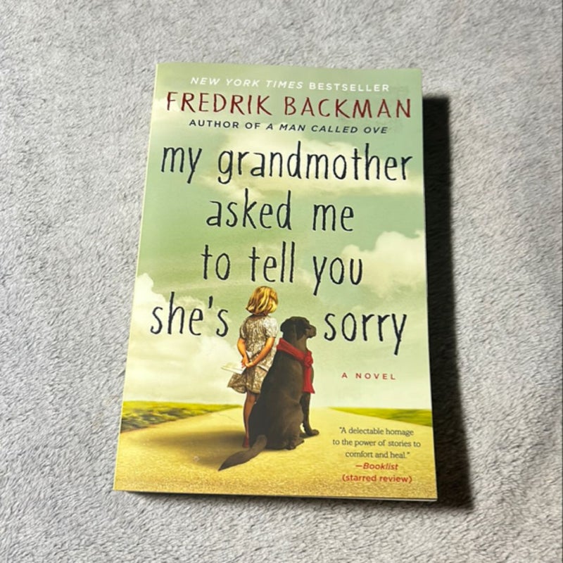 My Grandmother Asked Me to Tell You She's Sorry