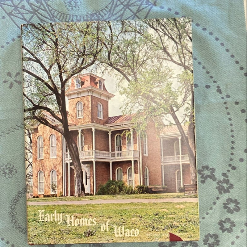 Early Homes of Waco 